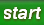 Start